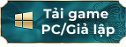 Tải PC/Giả lập